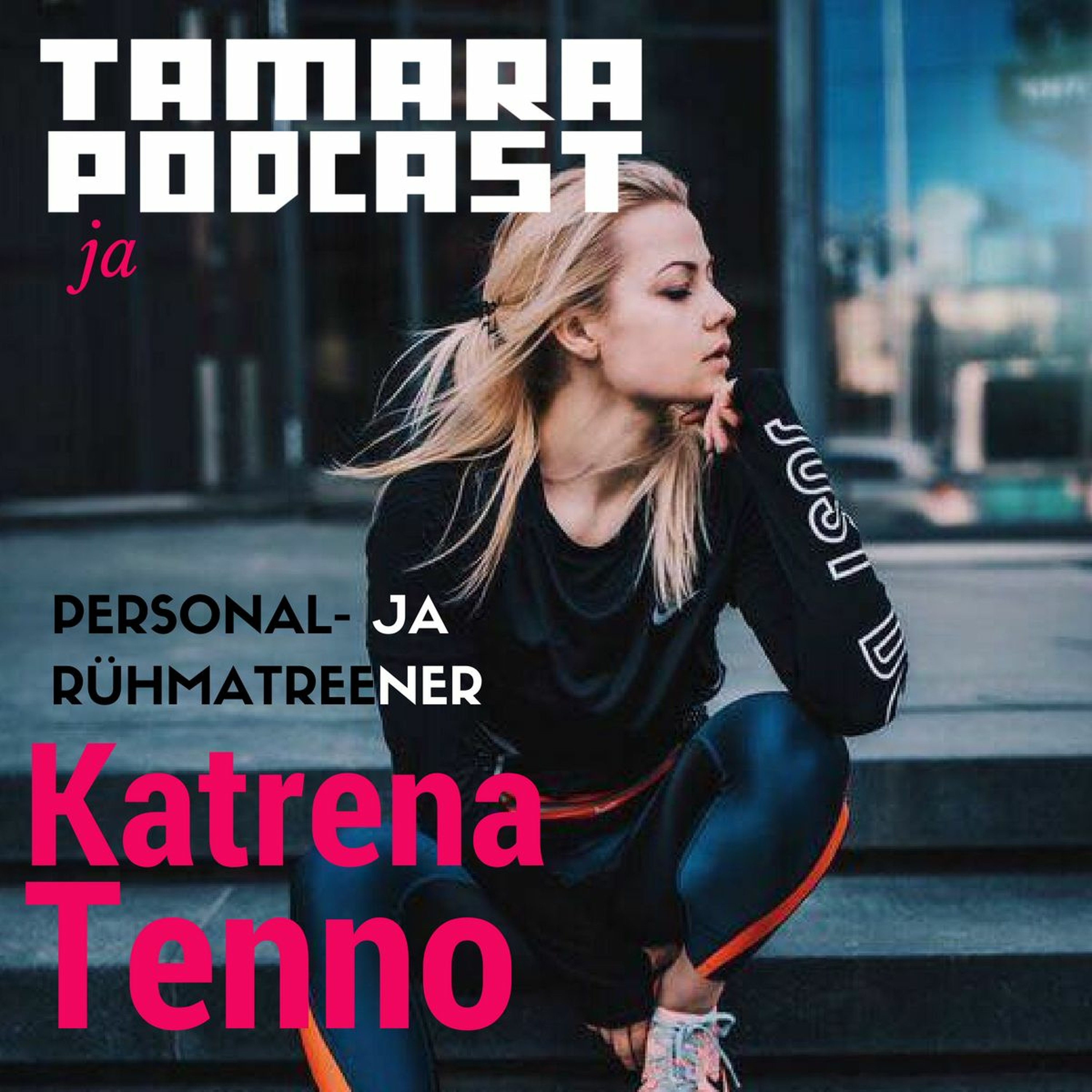 Tamara Podcast