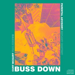 BUSS DOWN ft. KREW$ [prod. cashbently]