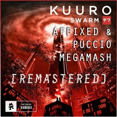 KUURO - Swarm [ANA. & Puccio Mashup] (REMASTERED)