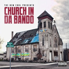 Church In The Bando (RADIO EDIT)
