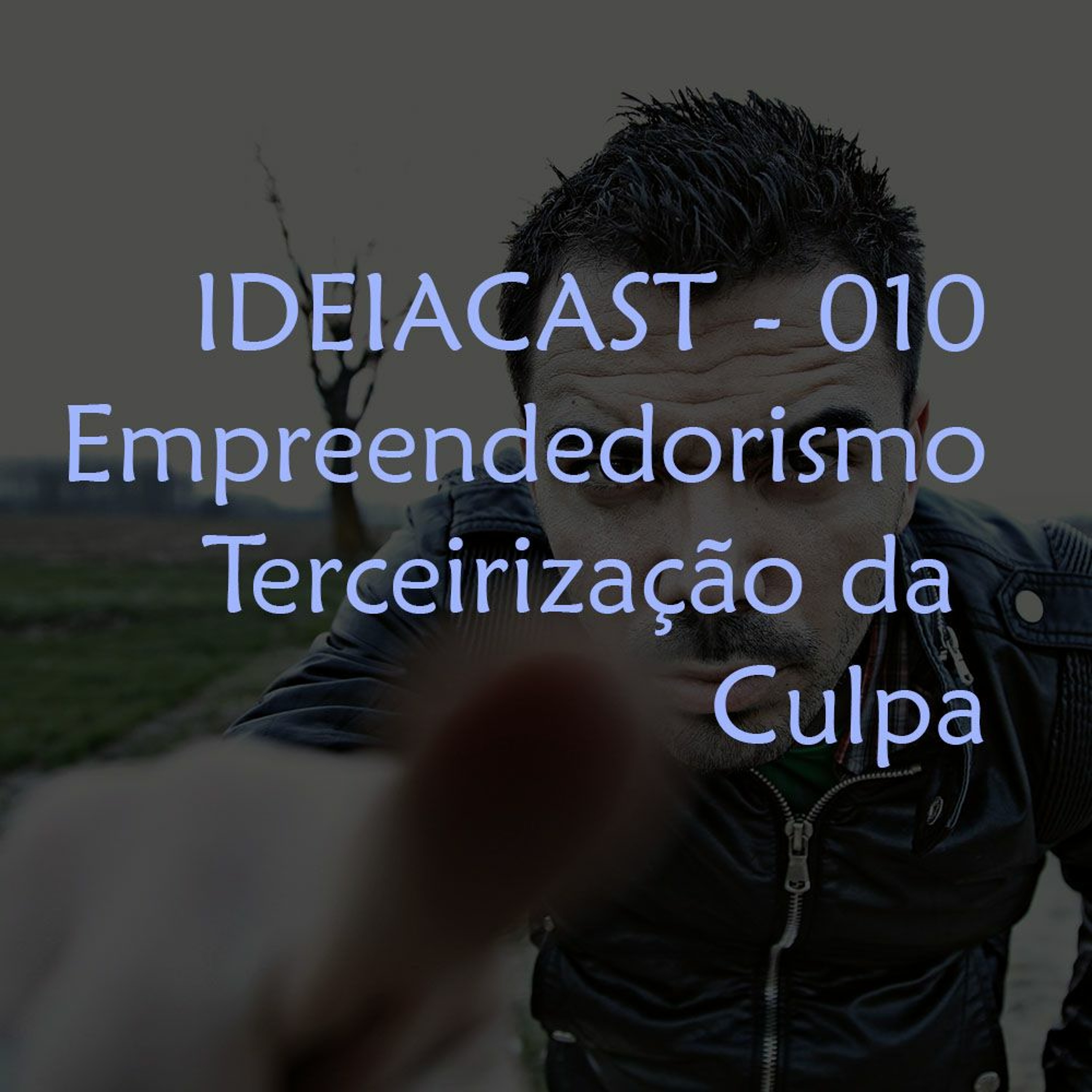 Ideiacast