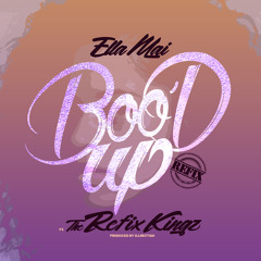 ReFix Kingz-Boo'd Up ReFix (Prod By DJ JButtah)