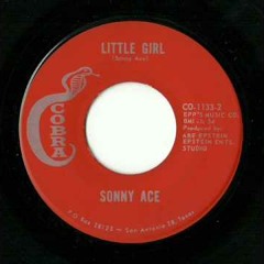 SONNY ACE & THE TWISTERS - Little Girl