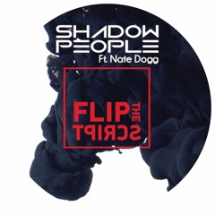 Shadow People - Flip The Script [FREE DOWNLOAD/CLICK "BUY"]