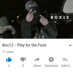 #12 Anti BOX12 - Play For The Foes
