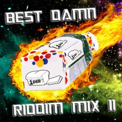 Best Damn Riddim Mix II