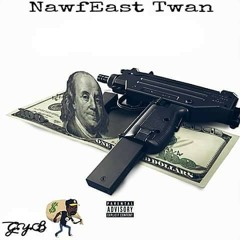 NawfEast Twan - Slept On (GYB ASSC).mp3