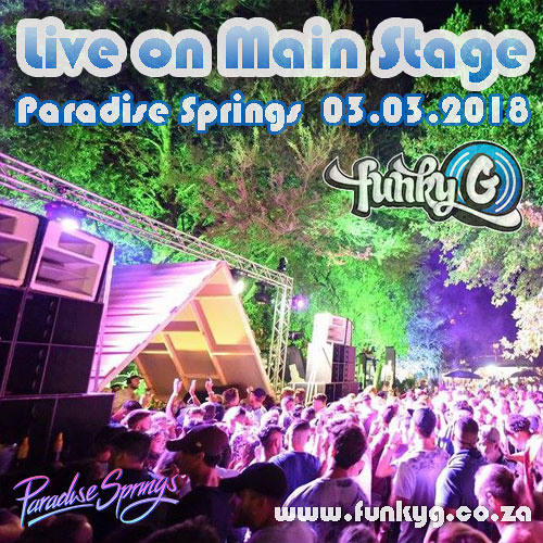 Funky G - Live at Paradise Springs:  Main Floor, March 2018 (Deep & Tech)