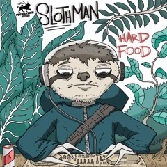 FA032: Slothman - Hard Food EP