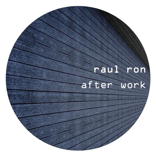 Raul Ron - After Work