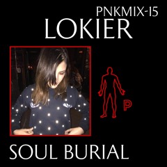 PNKMIX-15 | Lokier - Soul Burial