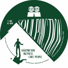 Soulphiction - Bizzness (12'' - LT086, Side A1) 2018