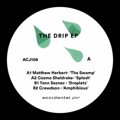 A1 - Matthew Herbert - The Swamp (ACJ108 - THE DRIP EP)