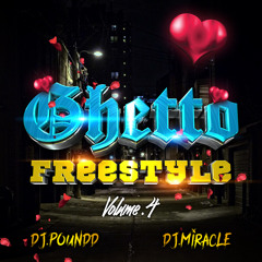Ghetto Freestyle Vol.4