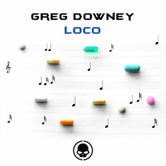 Greg Downey - Loco - Skullduggery