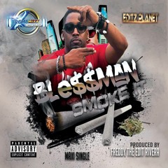 BLe$$MaN - "SMOKE IT" - [Produced By Freddy "TheEdit" Rivera]
