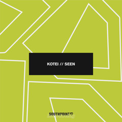 Kotei - Seen [FREE DOWNLOAD]