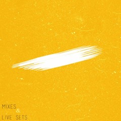 Mixes & Live Sets