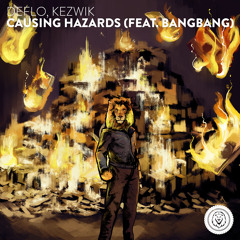 Deflo, Kezwik - Causing Hazards (feat. BangBang)