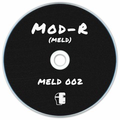 002 - Mod-R [MELD]
