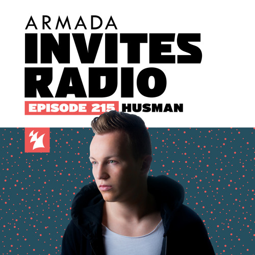Armada Invites Radio 215 (Husman Guest Mix)