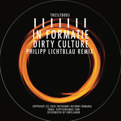 Premiere : Dirty Culture - In Formatie (THESLTD005)