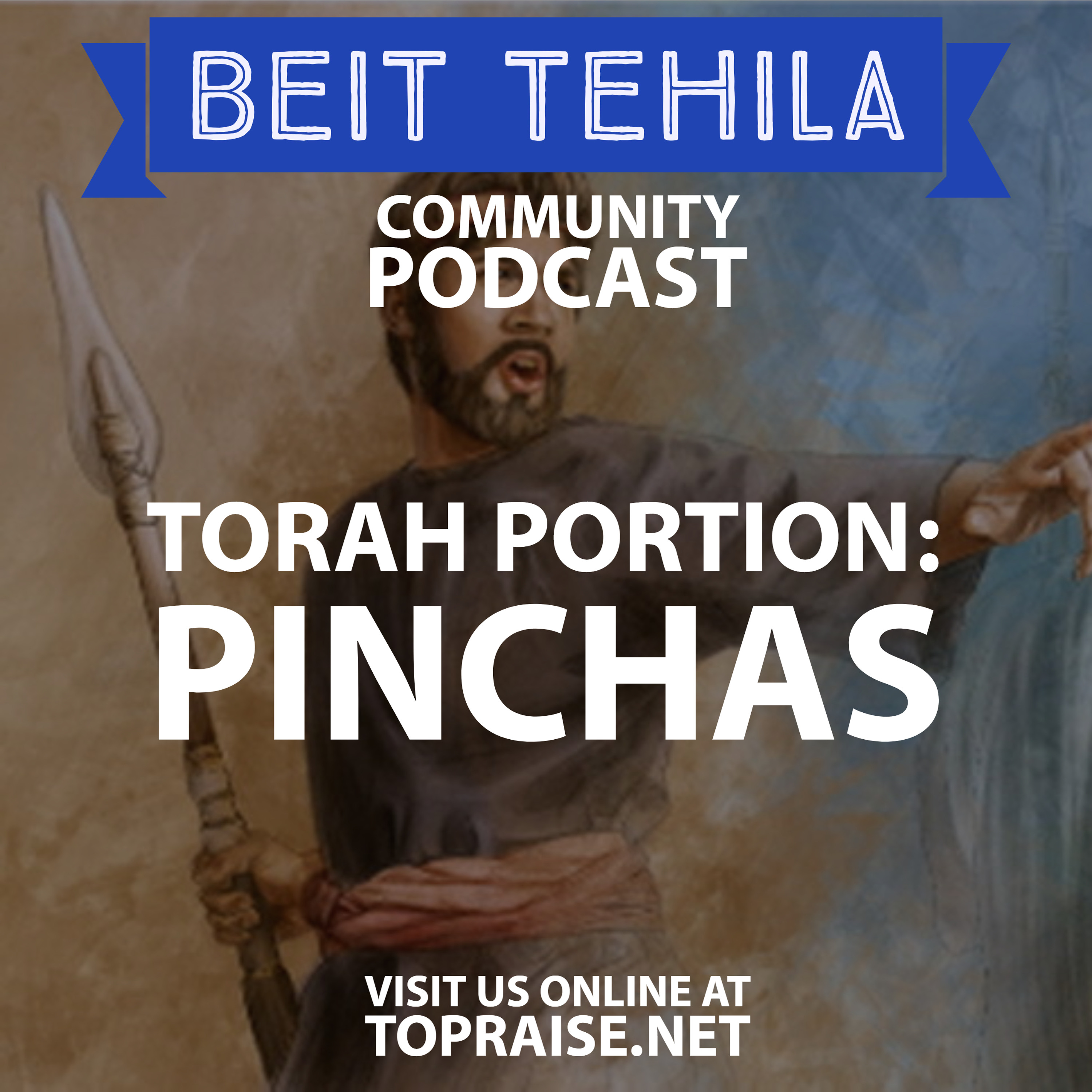 Ep. 47 - Torah Portion: Pinchas - Pastor Nick Plummer and Ryan Cabrera episode artwork
