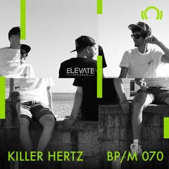 BP070 // Killer Hertz
