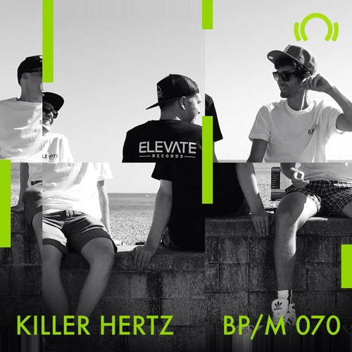 BP070 // Killer Hertz