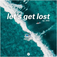Dave Edwards - Let's Get Lost EP005