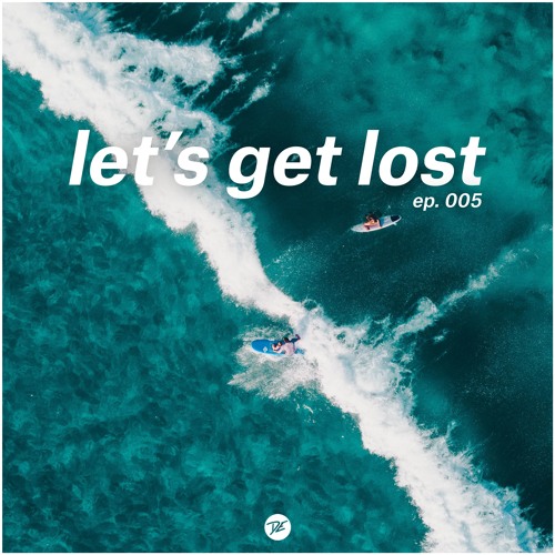 Dave Edwards - Let's Get Lost EP005