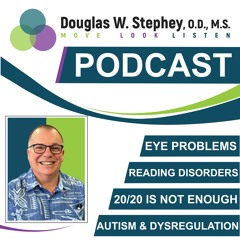 Move Look & Listen Podcast with Dr. Doug Stephey