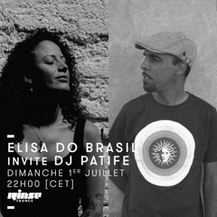 Rinse France - Forever DNB - Elisa Do Brasil invite Alibi et DJ Patife - 01/07/18