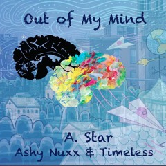 A Star Ft.TimeLess Ashy Nuxx