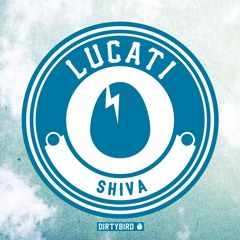 Lucati - Shiva [BIRDFEED EXCLUSIVE]