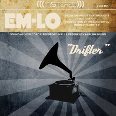 Em - Lo - Drifter (Prod. By E. Smitty)