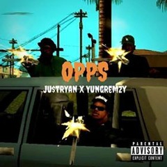 Ju$tRyan X YungRemzy - OPPS (Prod by Vandolph)[Music Video Link in Description]