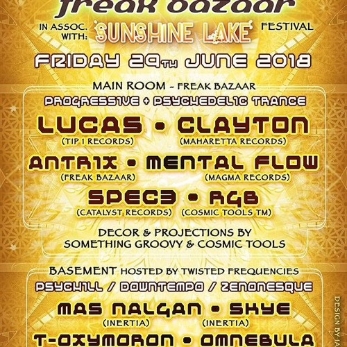 Freak Bazaar-Sunshine lake fest & Twisted Frequencies | Brighton UK 29/6/18 | DJ set 70-110 Bpm