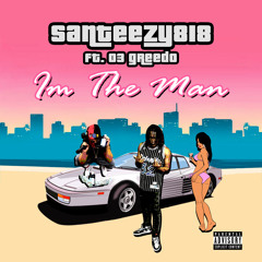 I'm The Man Ft. 03 Greedo