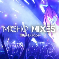 Ultra Europe 2018 Festival Mix