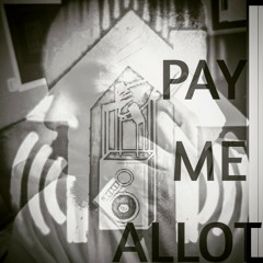 Pay Me ALLOT - @TeezeHussein prod by @KingJvyz