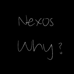 Nexos - Why ?