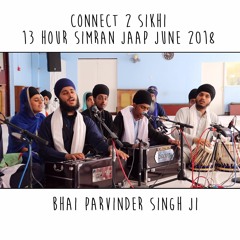 2 Bhai Parvinder Singh Ji - C2S 13 Hour Simran Jaap 2018 - 30.06.18