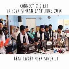 4 Bhai Lakhvinder Singh Ji - C2S 13 Hour Simran Jaap 2018 - 30.06.18