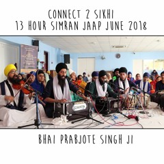 20 Bhai  Prabjote Singh Ji - C2S 13 Hour Simran Jaap 2018 - 30.06.18