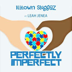 Perfectly Imperfect ft. Leah Jenea