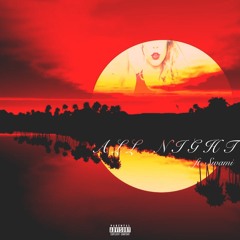 All Night ft.Swami(prod.30Hertz)