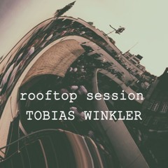 Tobias WInkler live @  rooftop session/ June 20I8