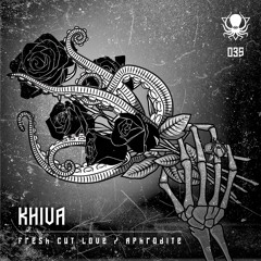Khiva - Fresh Cut Love (DDD035)