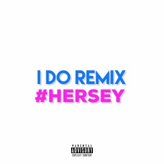 I Do REMIX